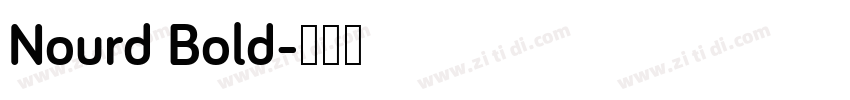 Nourd Bold字体转换